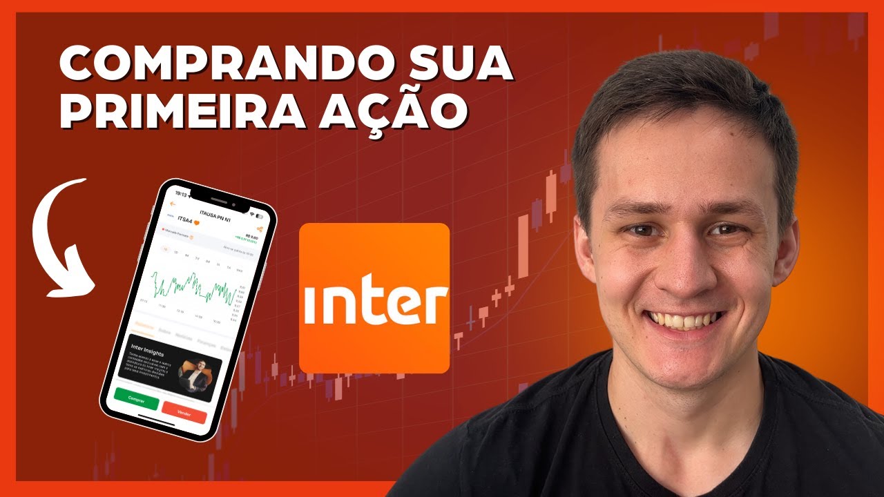 Como Investir em A&ccedil;&otilde;es no APP do Banco Inter | Comprando uma a&ccedil;&atilde;o na pr&aacute;tica