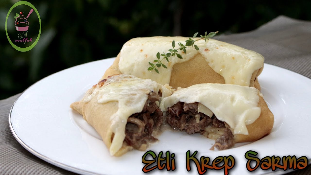 ETLİ KREP SARMA/KREMALI MANTARLI /İKRAMLIK SOFRALAR /ŞEFFAF MUTFAK