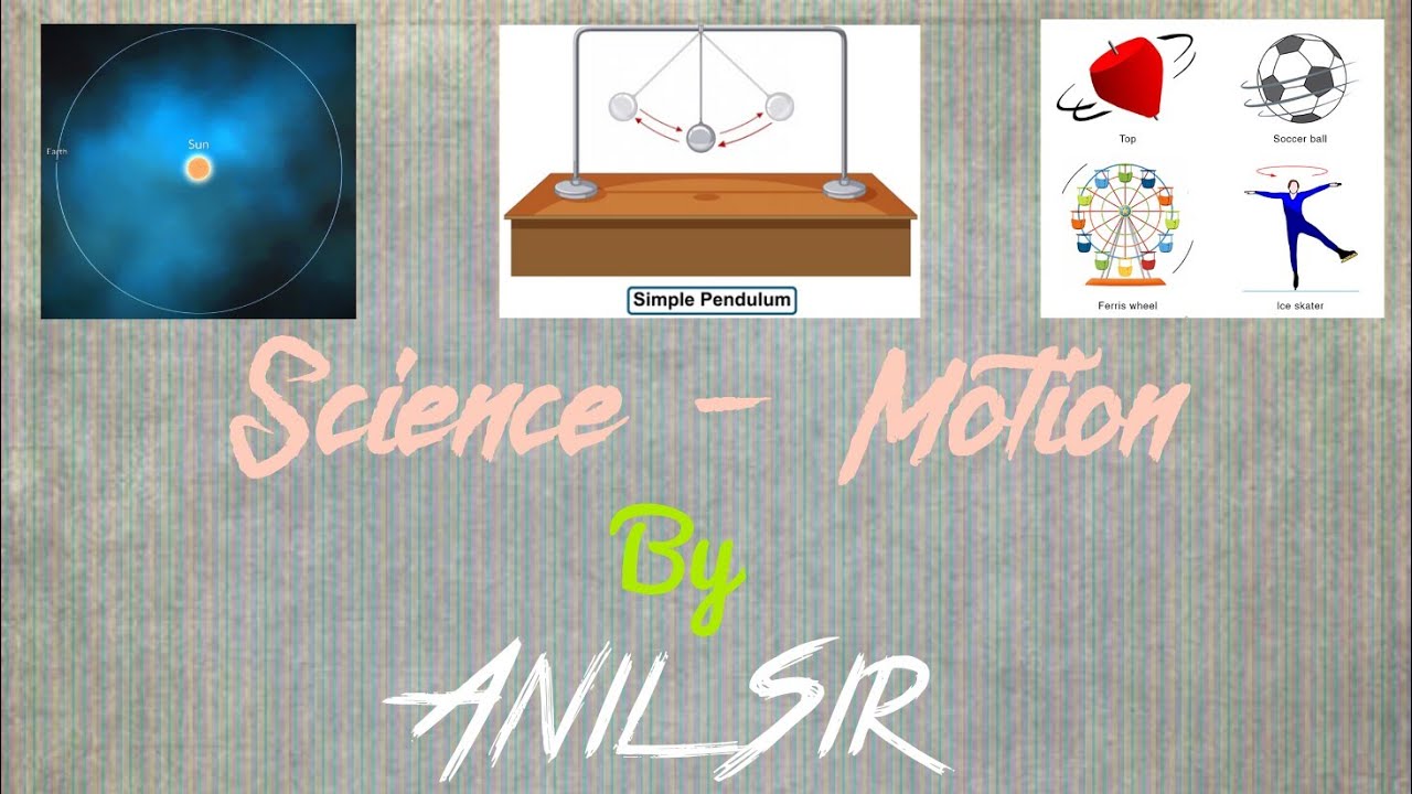 SCIENCE (MOTION) – Motion Made Easy|Physics|RPSC - 2nd Grade|CBSE/RBSE|Science that Moves Your Mind