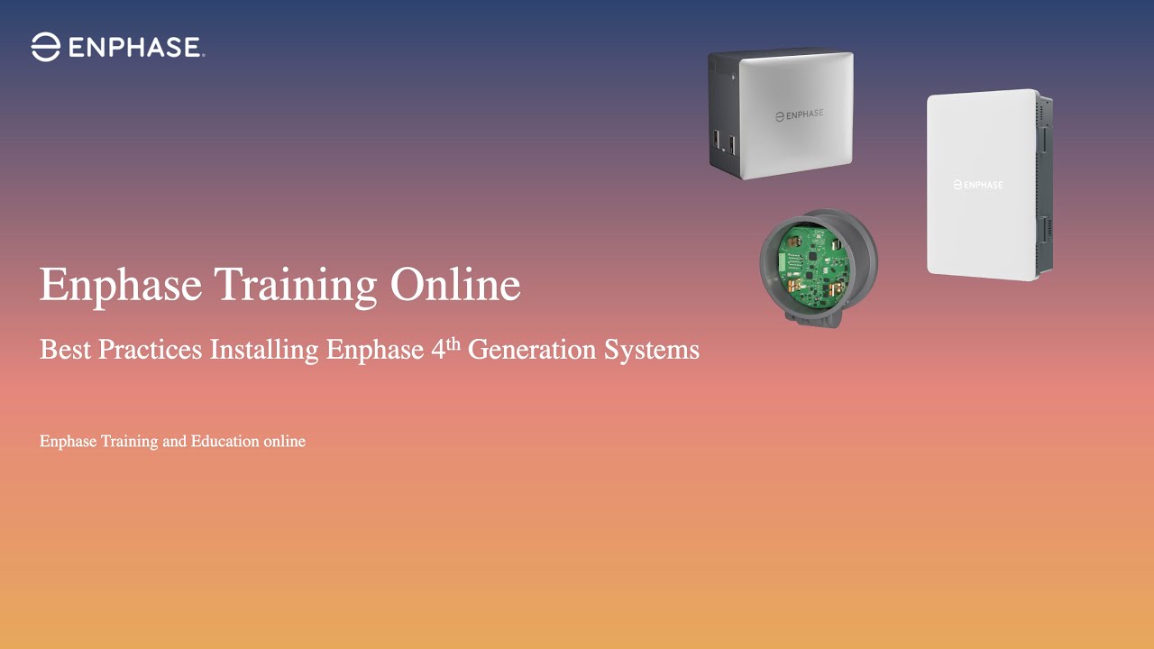 Enphase 4th Generation System Installation Best Practices