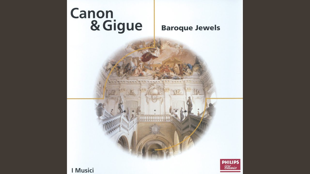 Pachelbel: Canon and Gigue in D major
