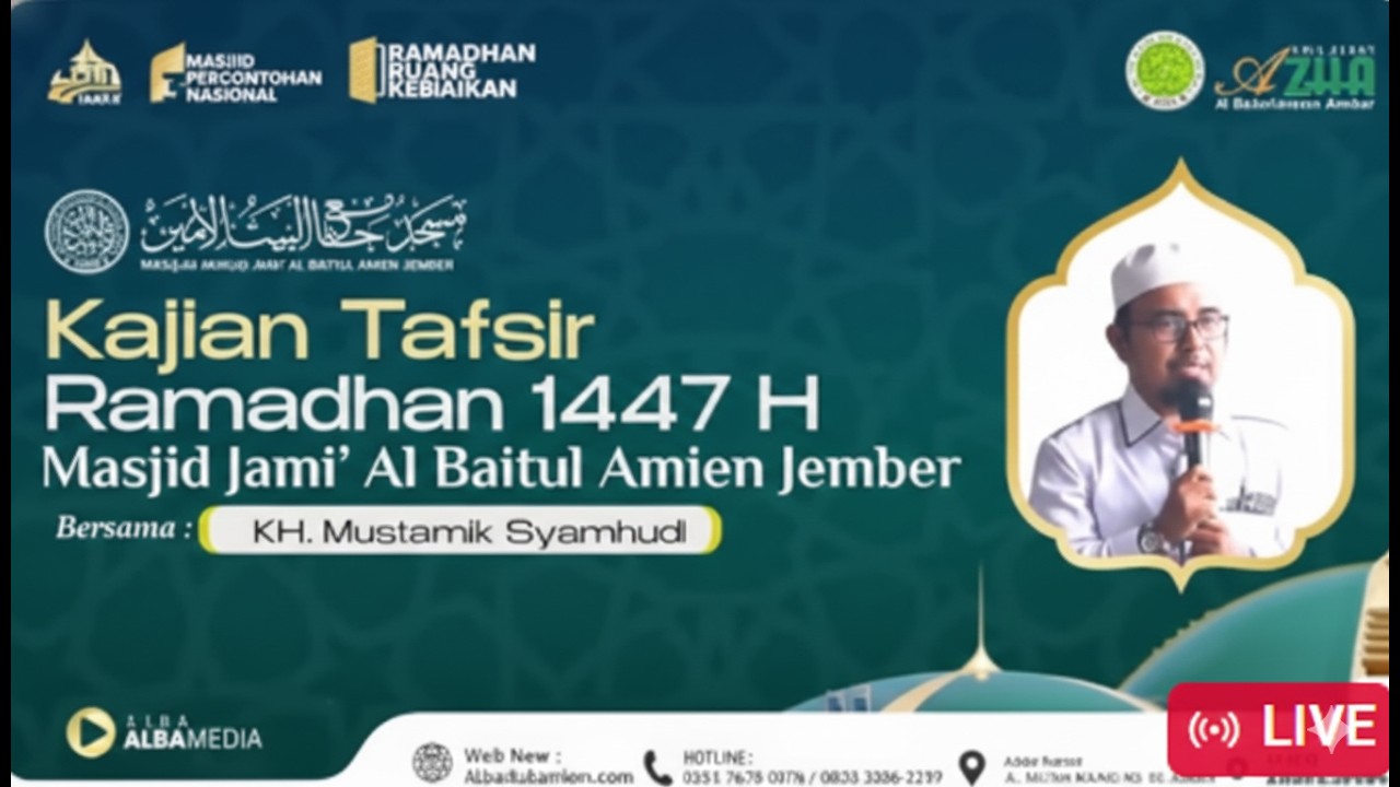 LIVE KAJIAN RAMADHAN KH. MUSTAMI SYAMHUDI SEKJEN LDNU JEMBER DI MASJID ALBAITUL AMIEN JEMBER