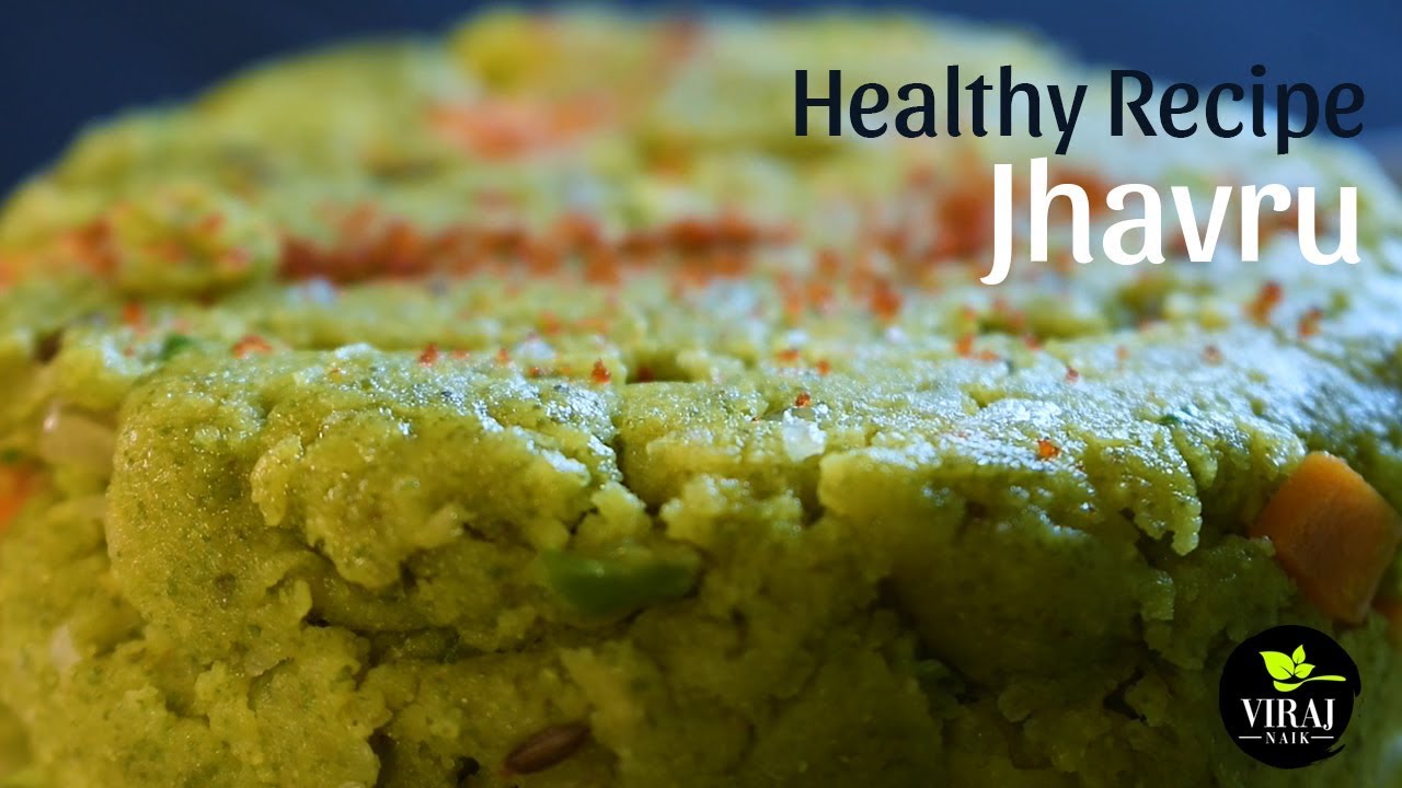 Jhavru , Healthy Recipe | Traditional Recipe | Grandma's Recipe