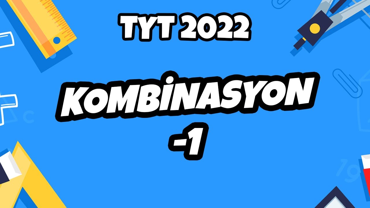 TYT Matematik - Kombinasyon -1 | TYT Matematik 2022 #hedefekoş