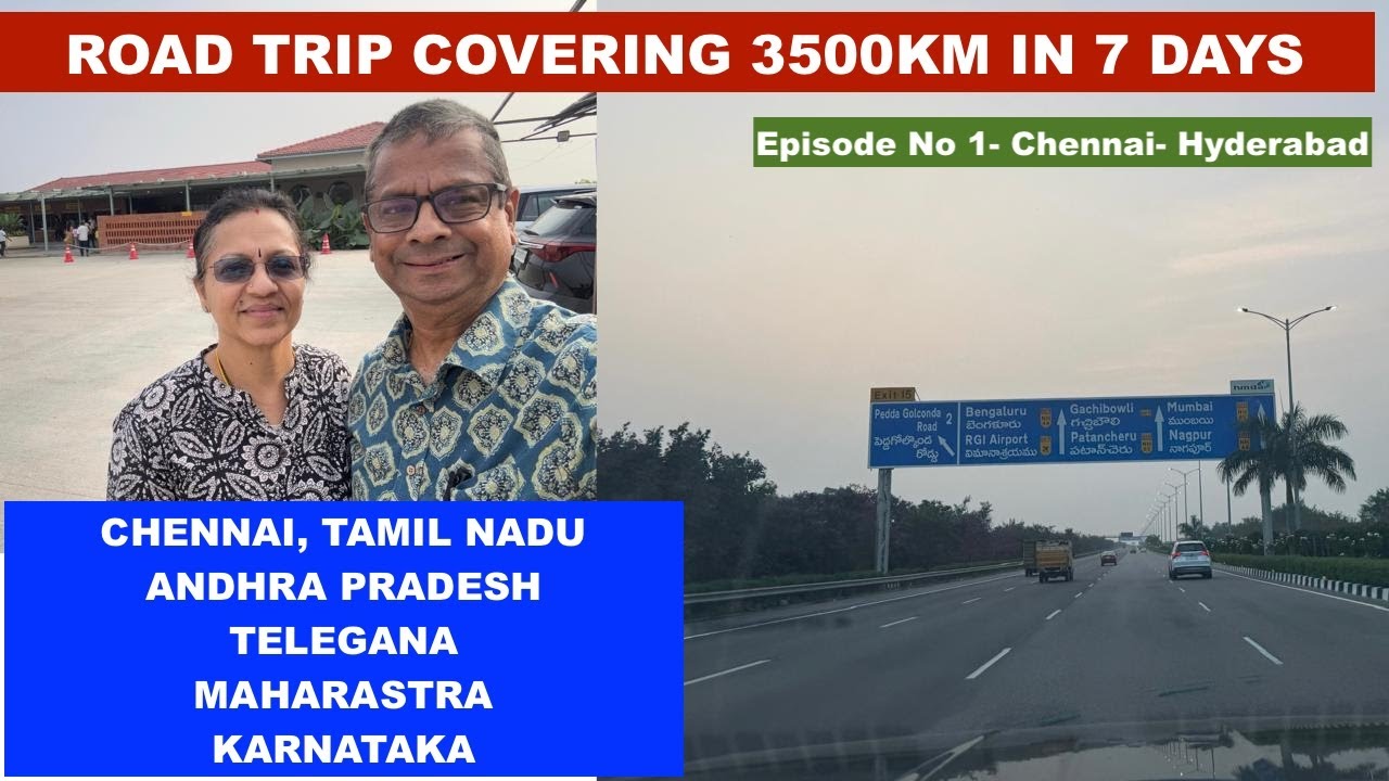 Chennai to Hyderabad -2025 Road trip  EP-01 Via Nellore, Miryalaguda & Nalgonda