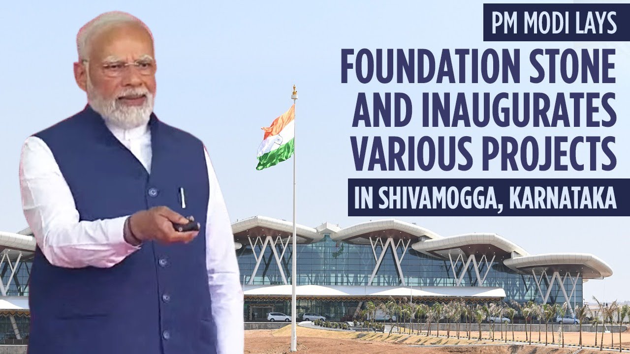 PM Modi lays foundation stone and inaugurates various projects in Shivamogga, Karnataka