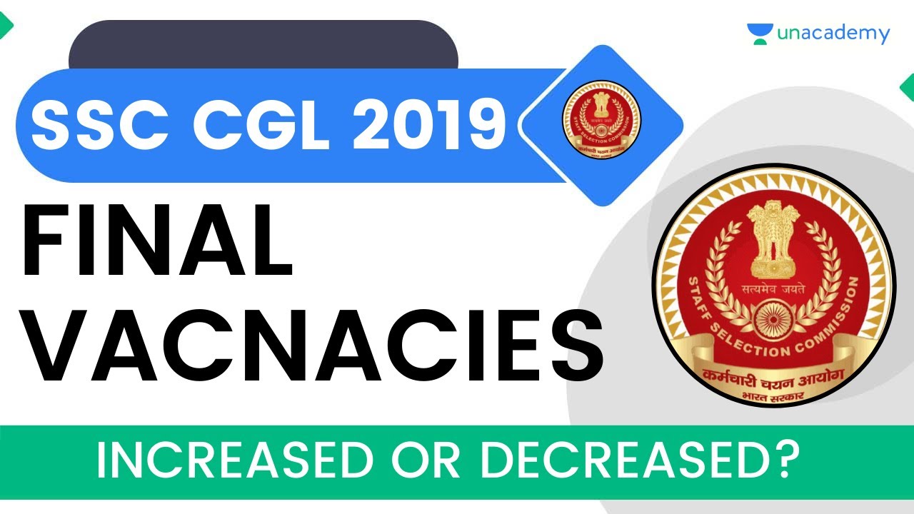 SSC CGL 2019 FINAL VACANCIES | NEW UPDATE | SSC CGL 2019 FINAL VACANCIES INCREASED OR DECREASED?