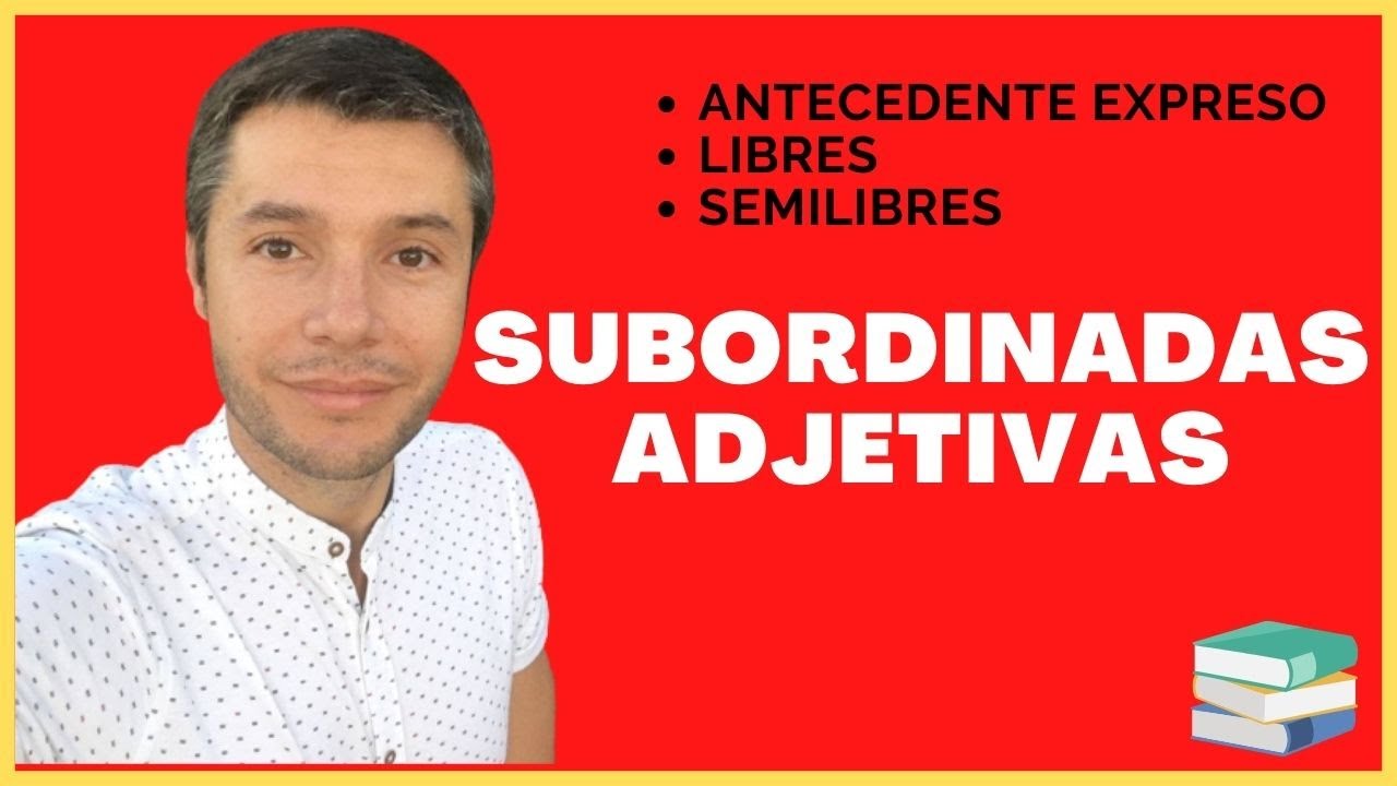 Oraciones SUBORDINADAS ADJETIVAS de relativo NGLE