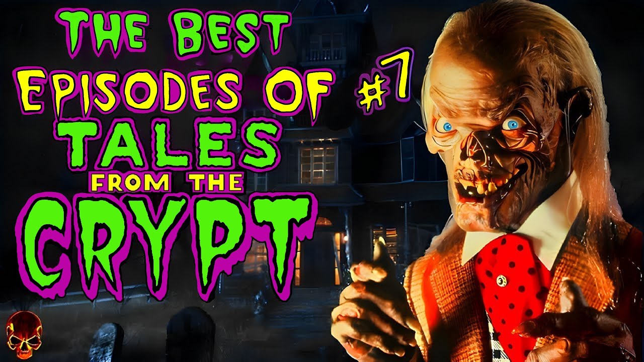 The Best & Scariest Episodes of Tales From The Crypt (Part 7)