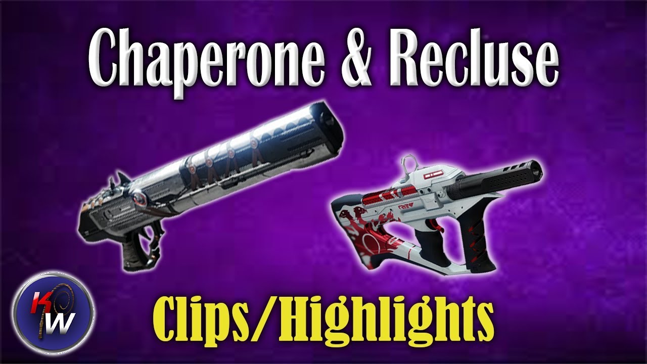 Destiny 2: Chaperone & Recluse Clips
