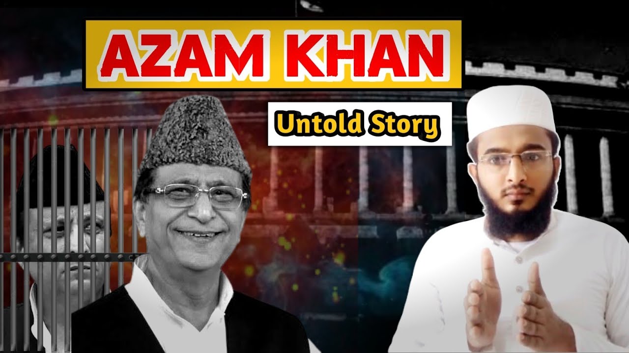 Azam Khan - Untold Story | Vahab Qasmi #azamkhan 