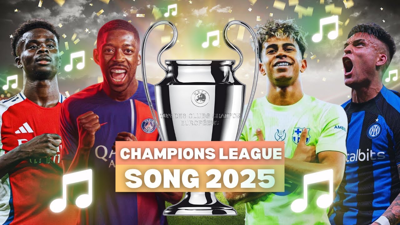 🎵 Champions League 2025 Song | Kings of Europe 🎵