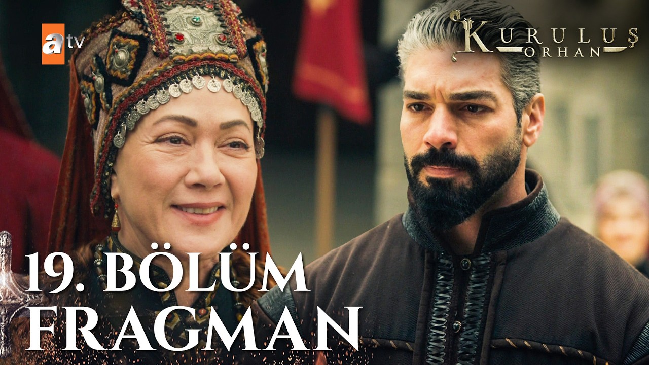 Kuruluş Orhan 19. Bölüm Fragman | 