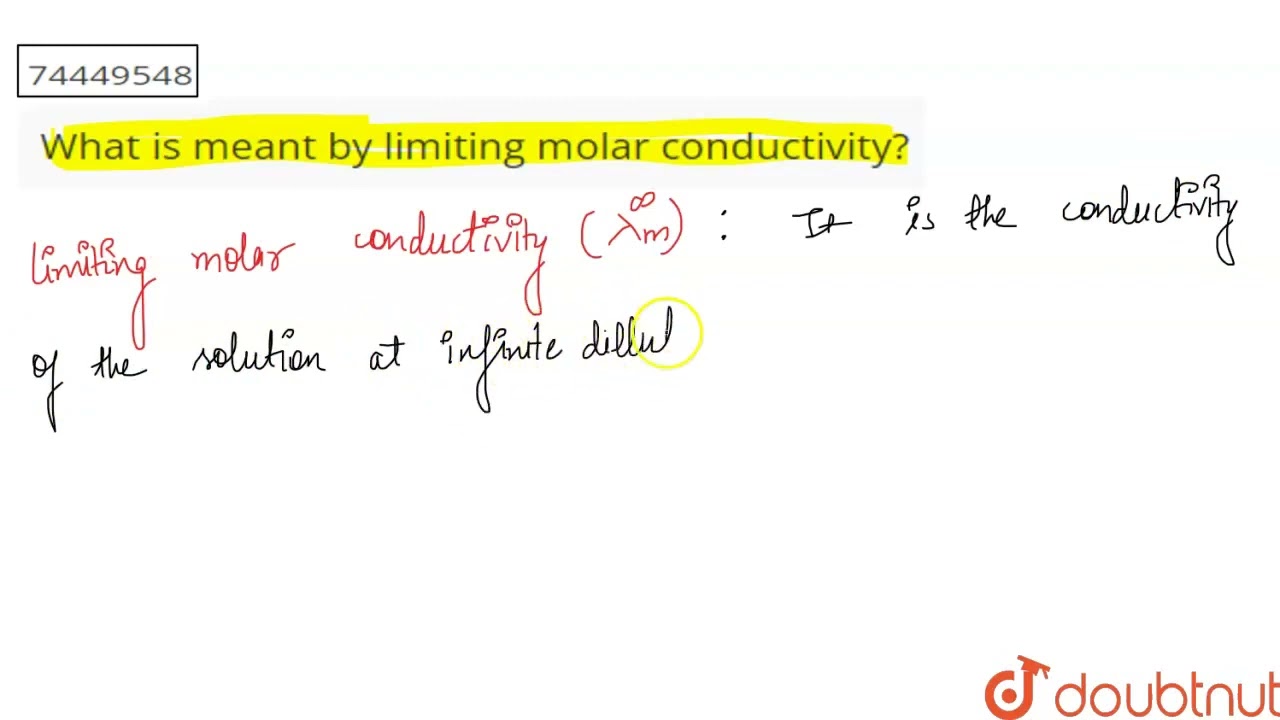 What is meant by limiting molar conductivity? | CLASS 12 | ELECTROCHEMISTRY | CHEMISTRY | Doubtn...