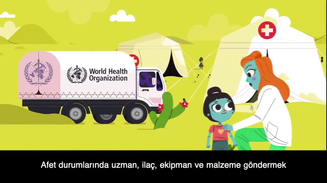 Dünya Sağlık Örgütü, hepimizin sağlığını korumak için çalışır.