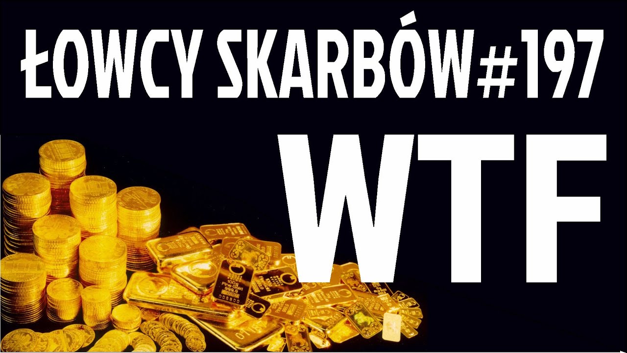ŁOWCY SKARB&Oacute;W#197 konus2001 - WTF - daje jednak rade ?