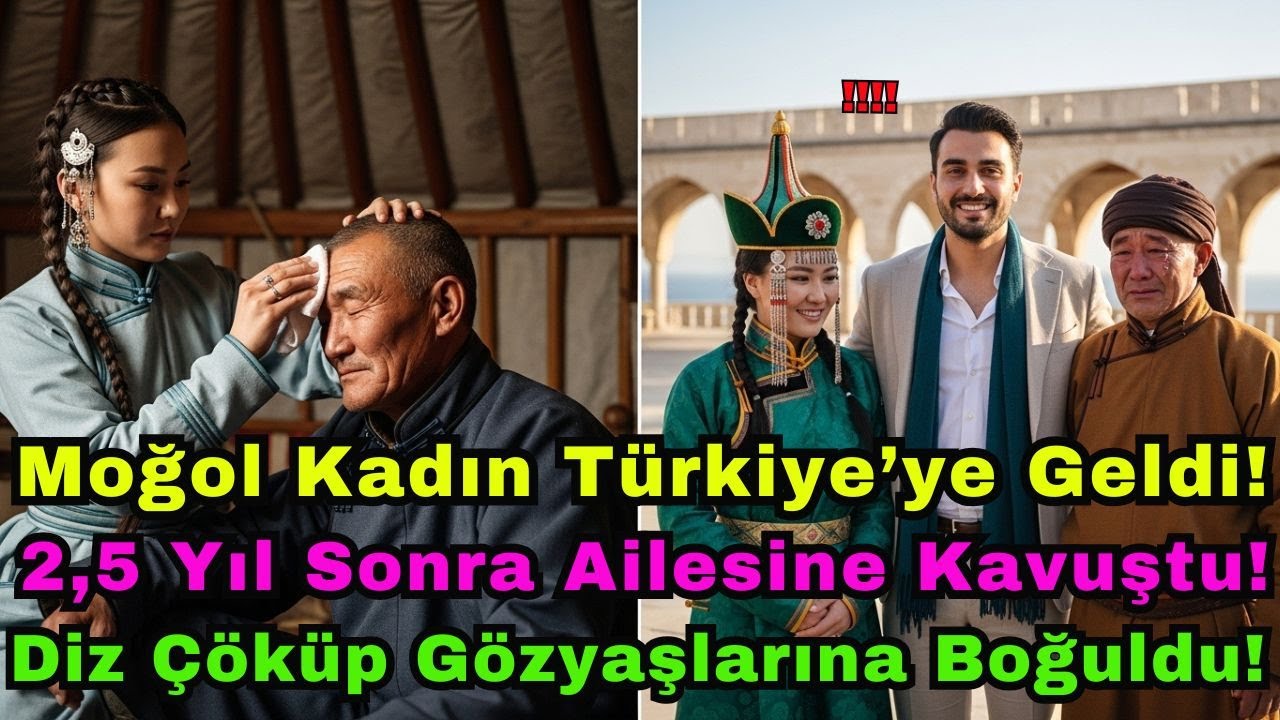Moğol kadın Türkiye’ye geldi; 2,5 yıl sonra ailesine kavuştu, diz çöküp gözyaşlarına boğuldu!