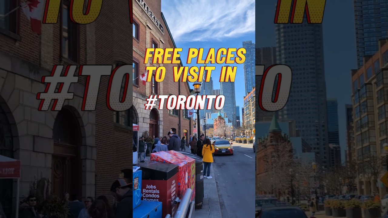 Free Places to Visit in Toronto #downtown #canada