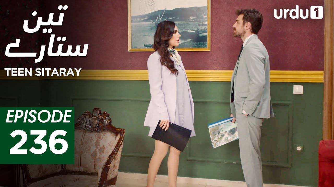Teen Sitaray | Episode 236 | Turkish Drama | Three Sisters | Uc kiz kardes | 24 October 2025
