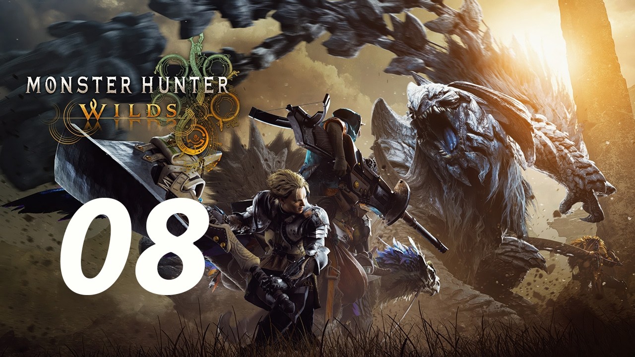 Monster Hunter Wilds #08