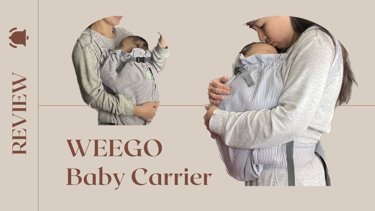 Weego baby carrier REVIEW