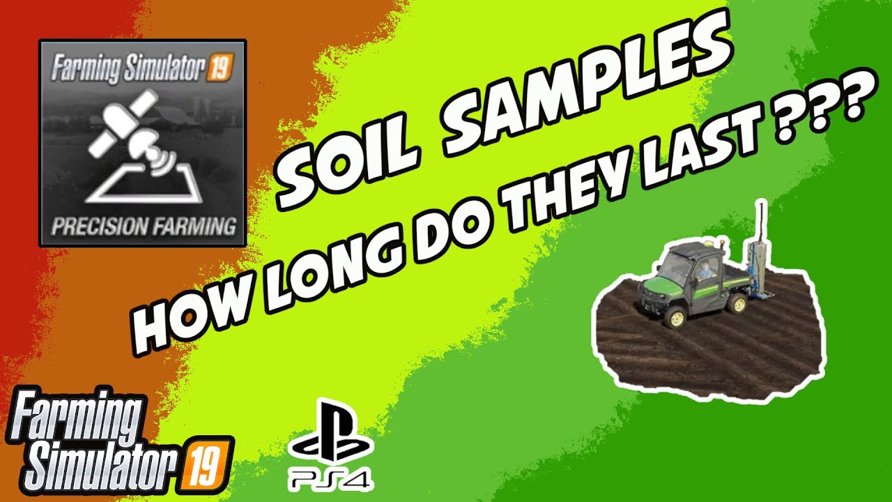 Precision Farming On Console | Soil Sample Duration | Farming Simulator 19 Mod Review