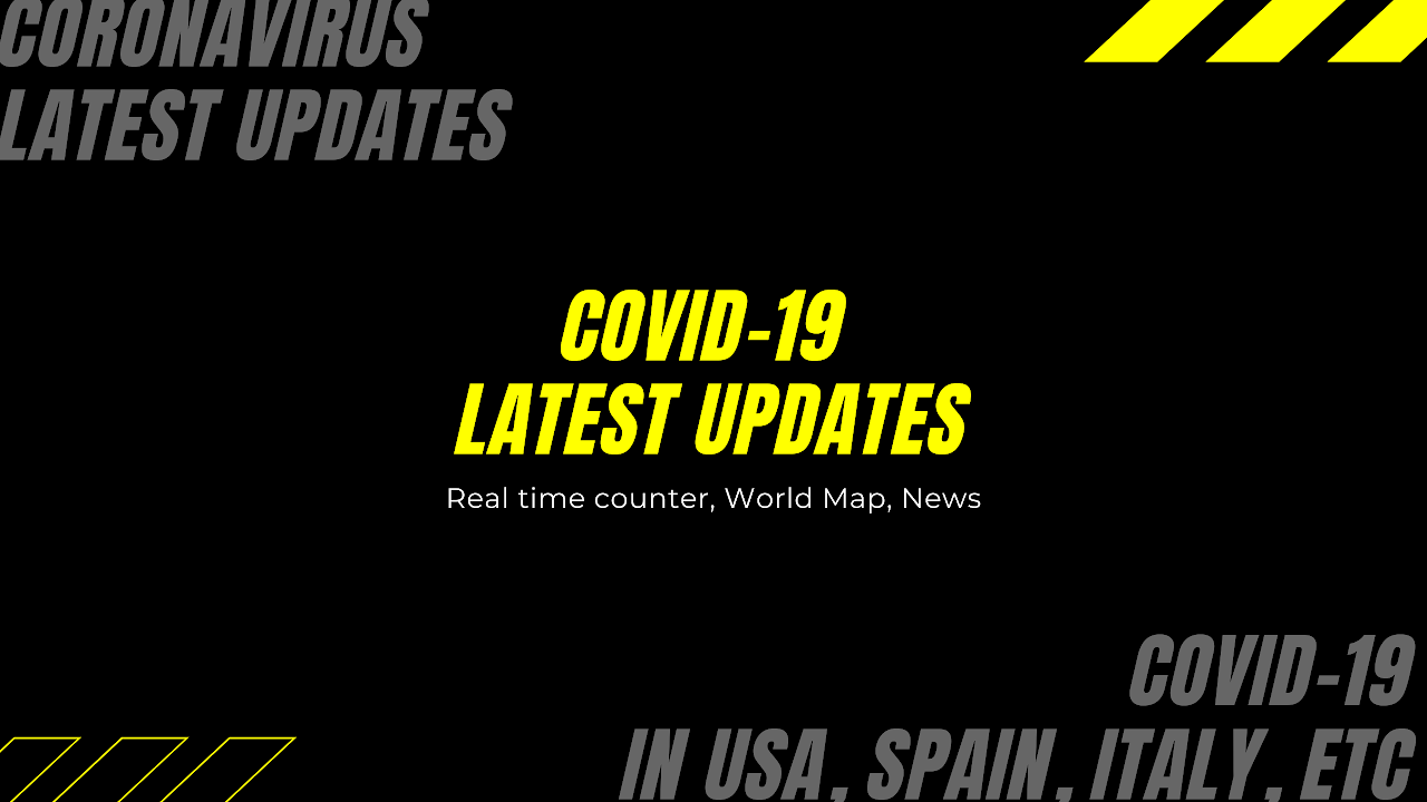Coronavirus Covid-19 Livestream: (Updated Every 2 Minutes), Live Stats, Graph, World Map, Counter