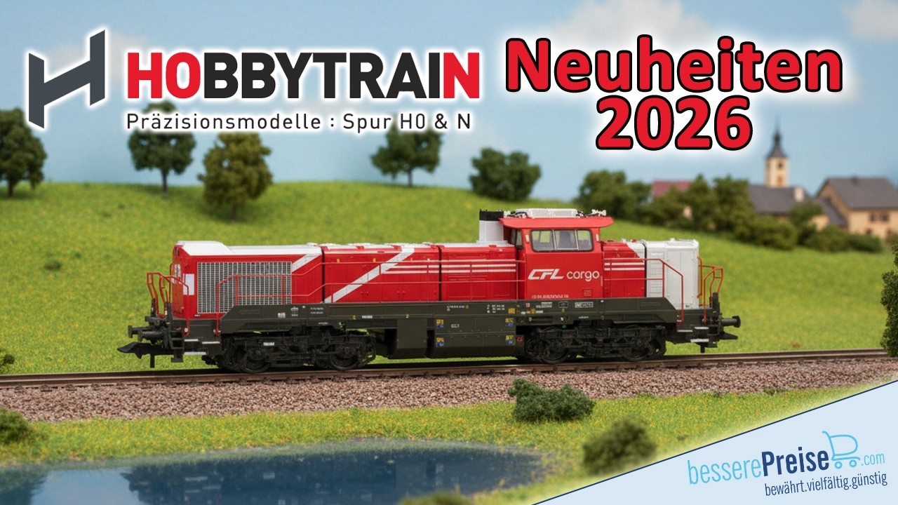Hobbytrain Modellbahn Neuheiten 2026 | Spur N und H0