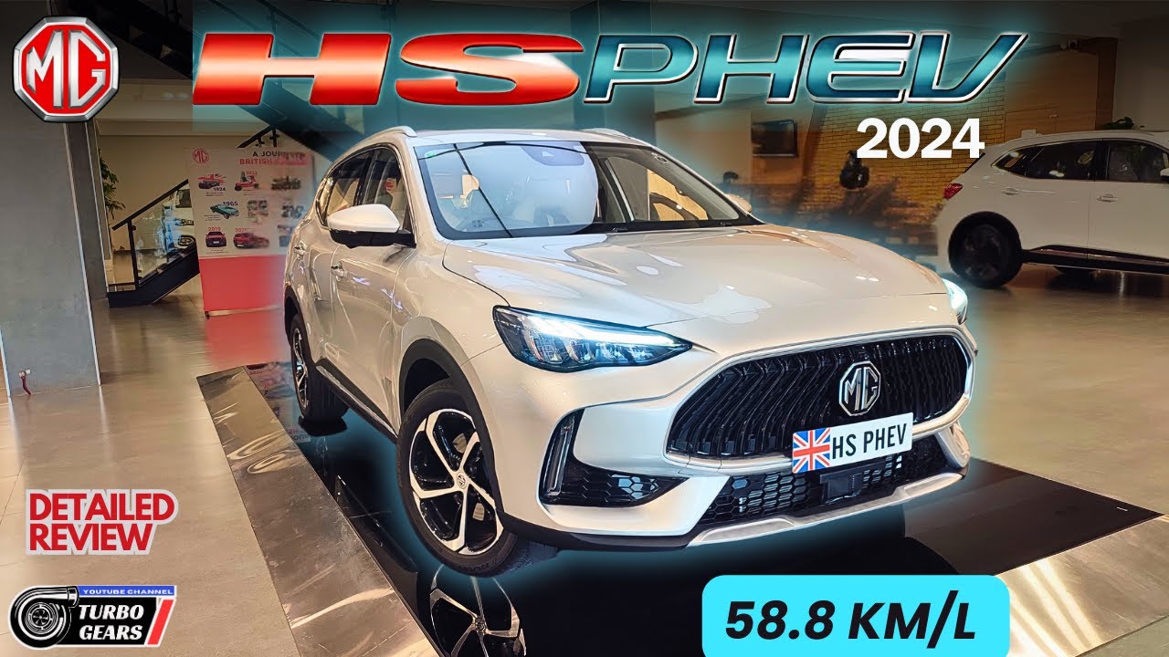 MG HS PHEV 2024 Full Review: Features, Specs & Performance