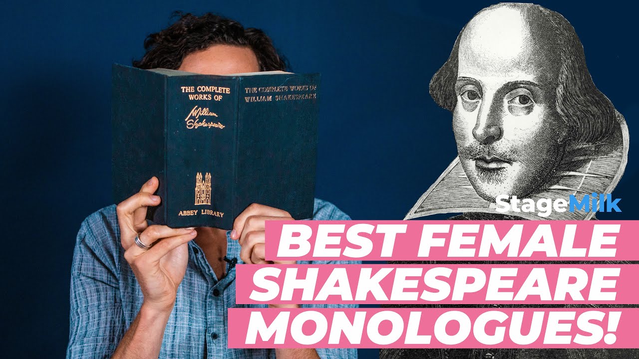 Shakespeare Monologues for Women | Best Female Shakespeare Monologues