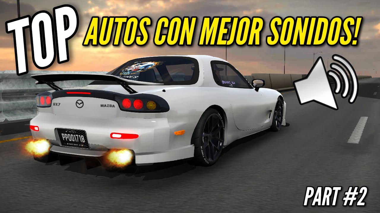 TOP AUTOS con los MEJORES SONIDOS en Car Parking Multiplayer 🔥🔊 (Parte 2)