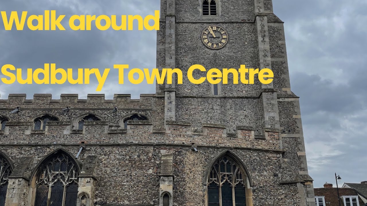 Walk Around Sudbury Town Centre In Suffolk
