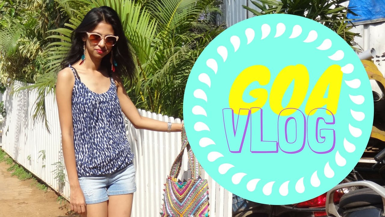 Goa Vlog Part 1