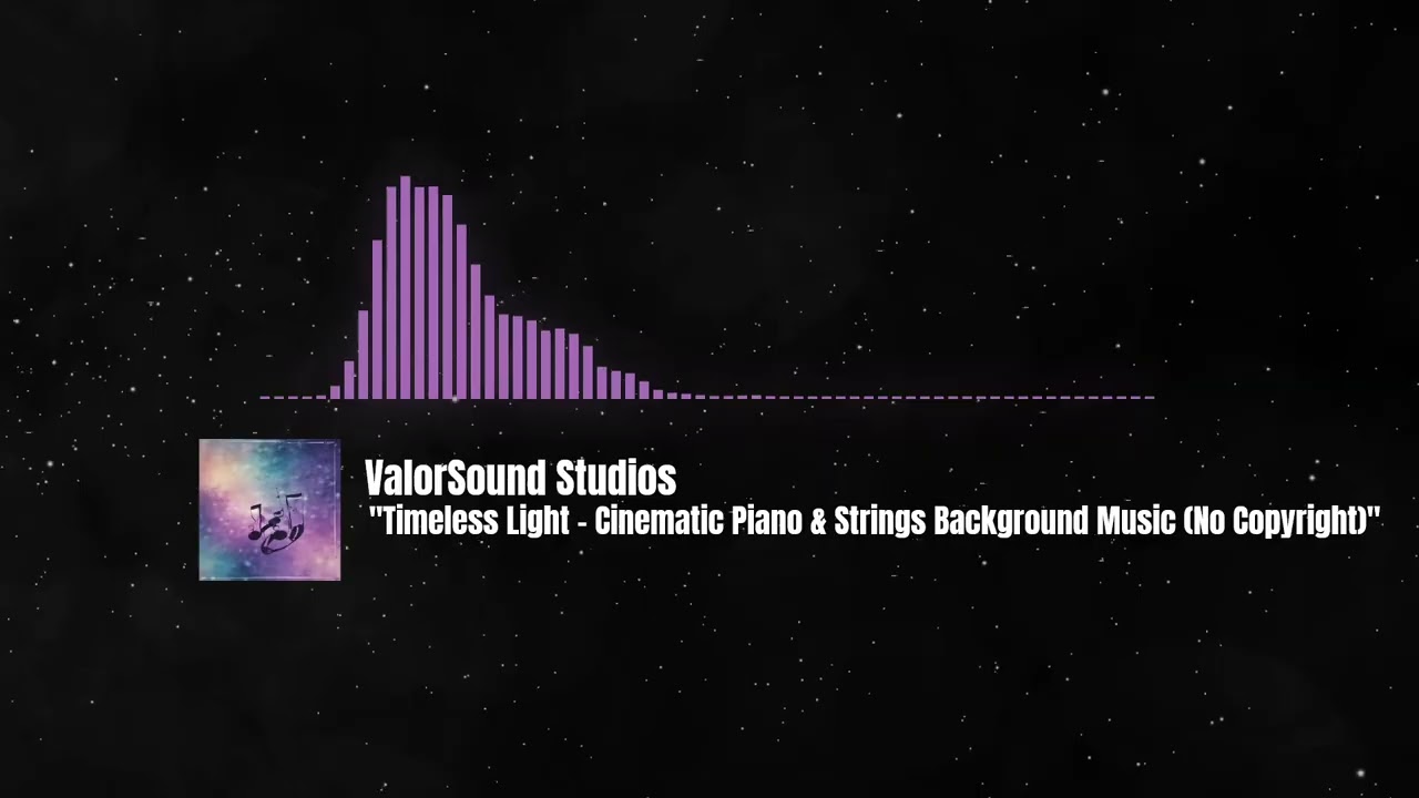 Timeless Light – Cinematic Piano & Strings Background Music No Copyright