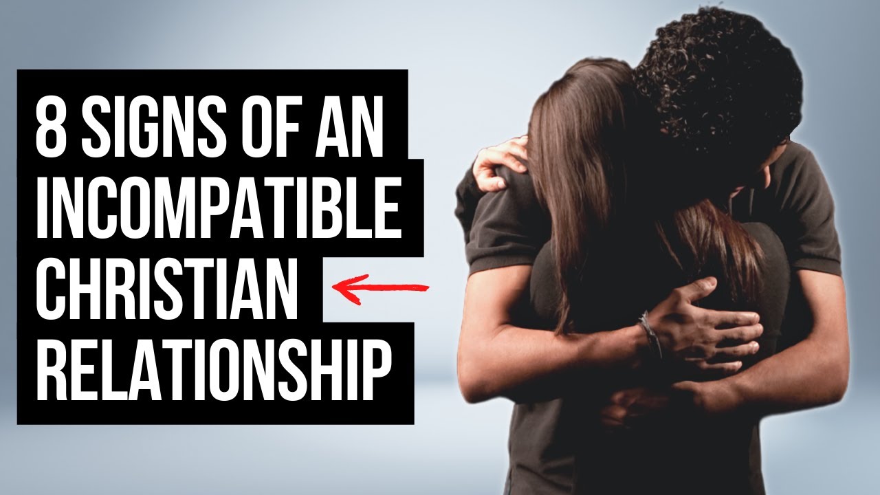 If God Shows You THIS, the Relationship Is Incompatible . . .