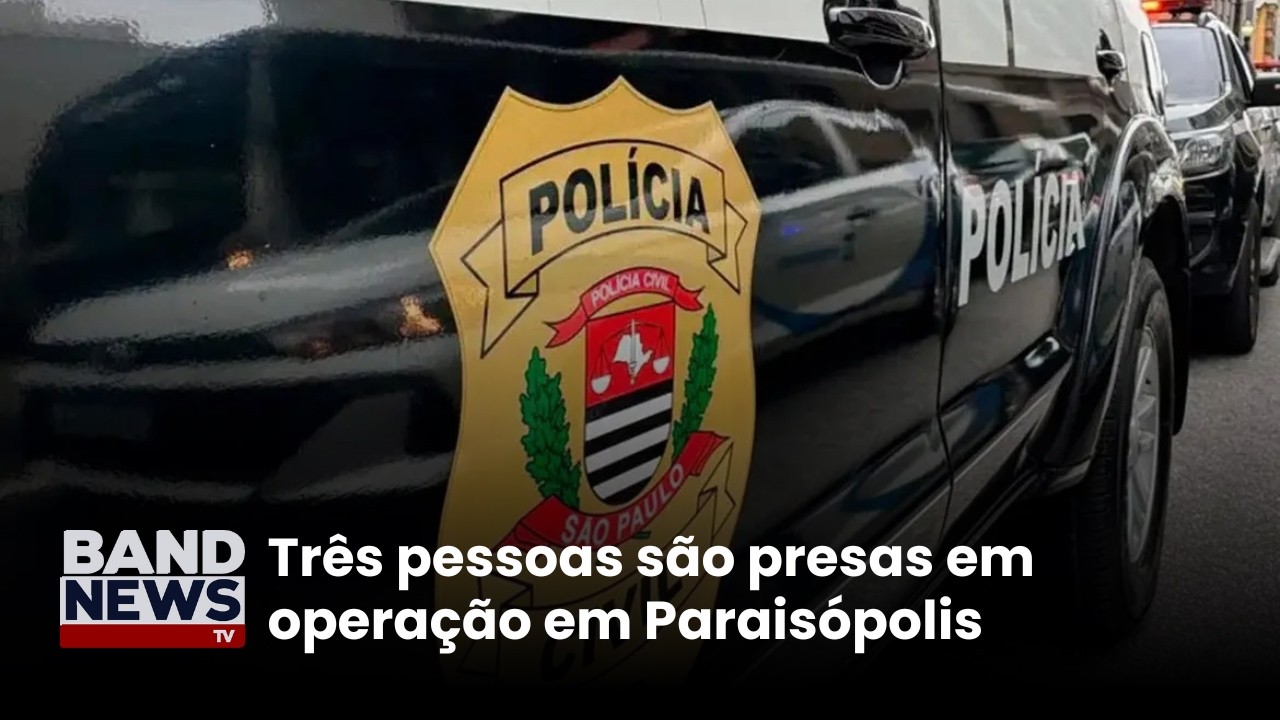 Tr&ecirc;s pessoas s&atilde;o presas e uma arma apreendida em opera&ccedil;&atilde;o em Parais&oacute;polis | BandNews TV