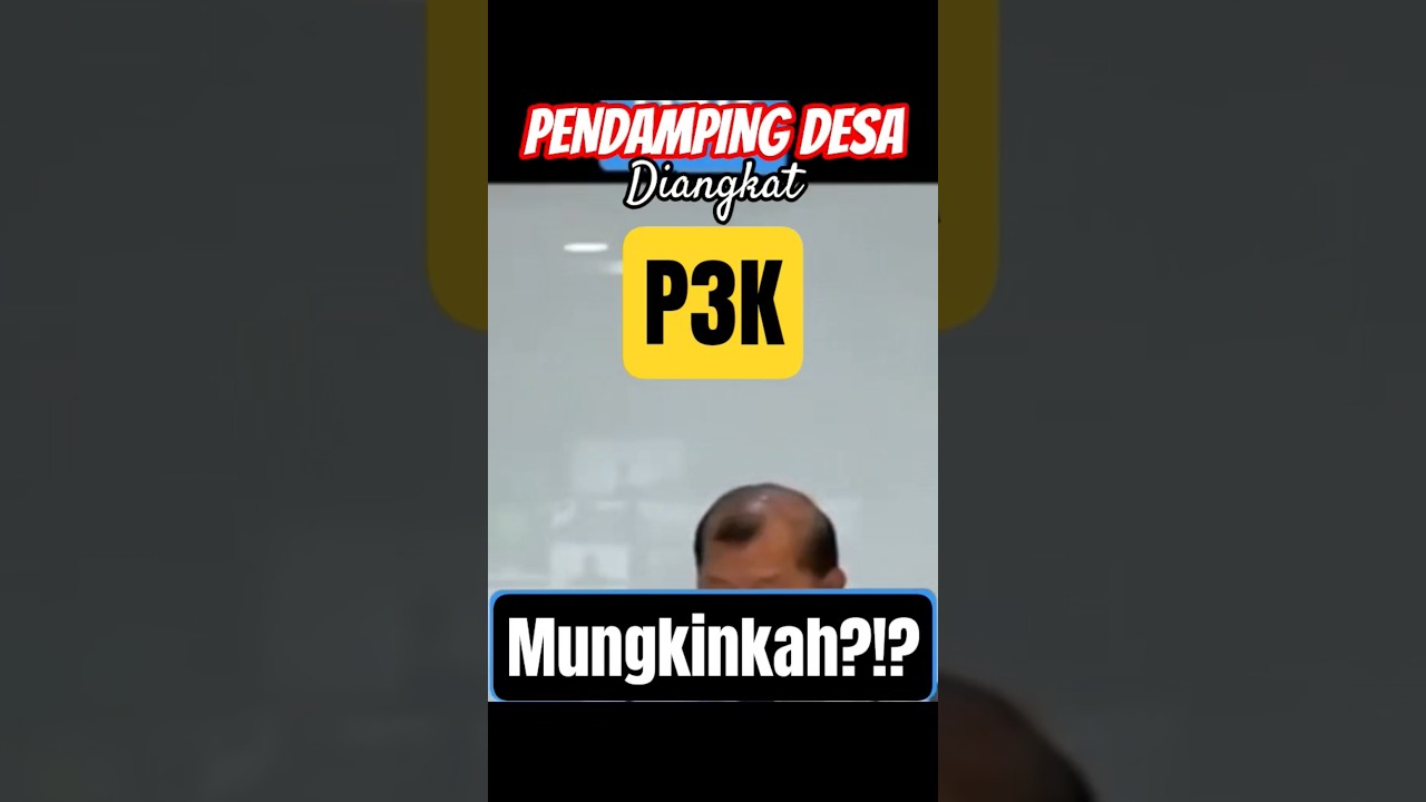 Pendamping Desa Diangkat P3K, Mungkinkah? #p3k #pendampingdesa #pld #kemendesa #viral