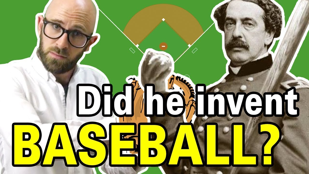 Why Do People Think Abner Doubleday Invented Baseball?
