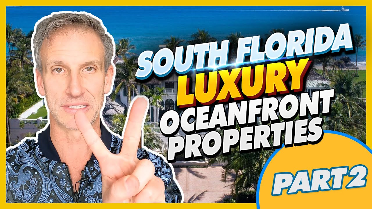 South Florida ocean front communities part 2 (2021)