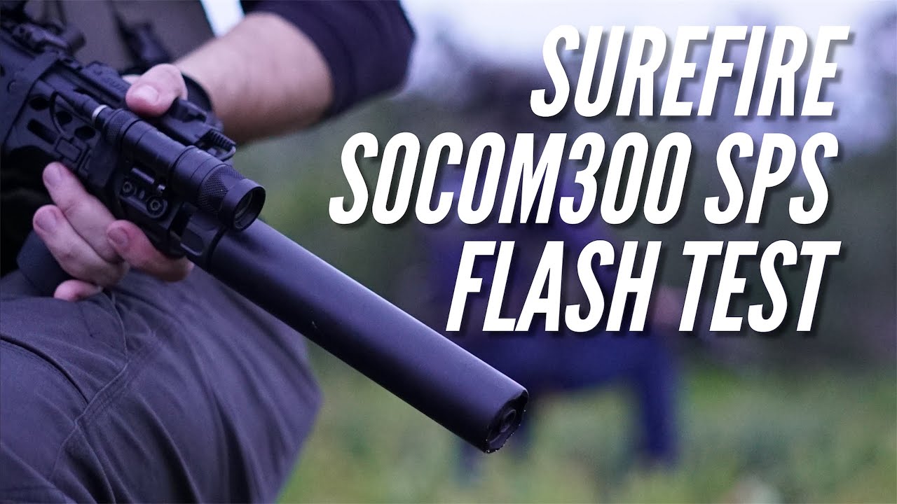 Surefire SOCOM300 SPS - Flash Suppression Series Episode 5