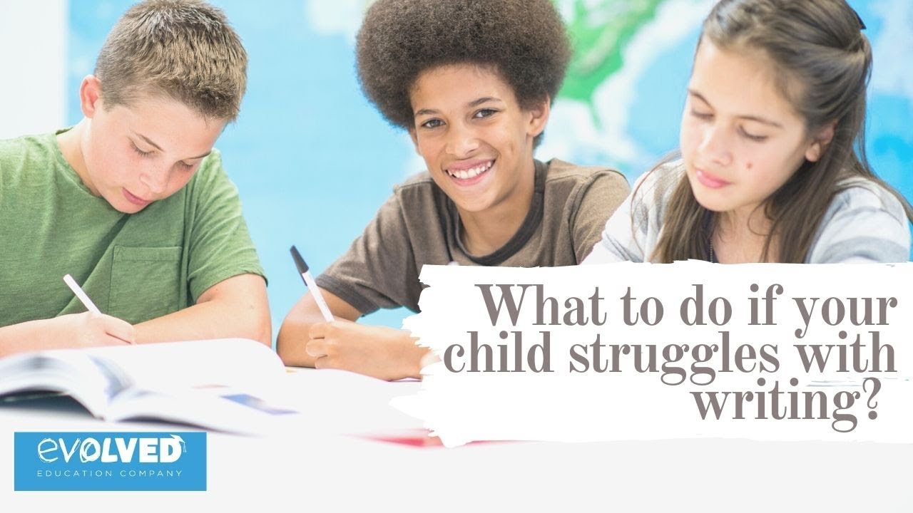 What to do if my child struggles to write?