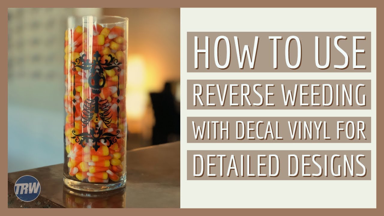 How to Use Reverse Weeding with Decal Vinyl for Detailed Designs