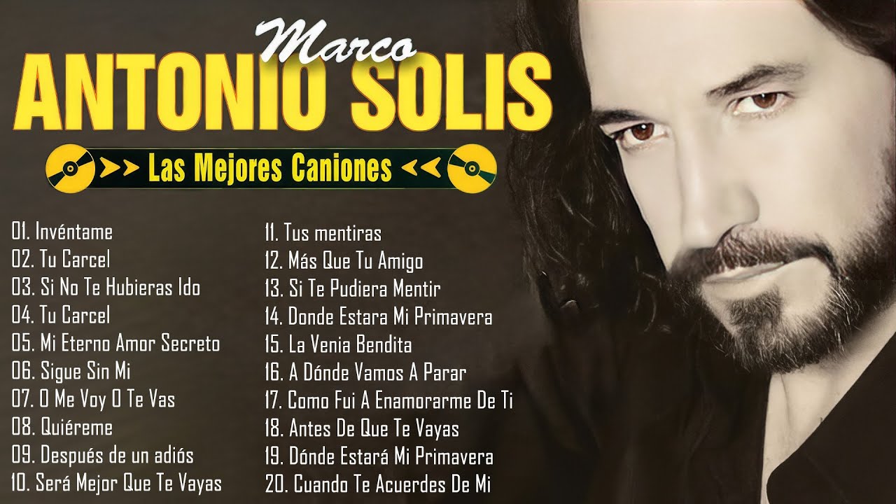 Marco Antonio Solís Exitos Musica Romanticos || Marco Antonio Solís 20 Grandes Exitos Enganchados