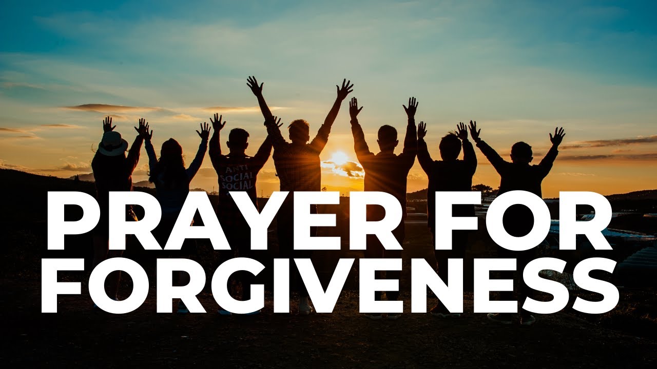FORGIVENESS PRAYER TO GOD 🙏 