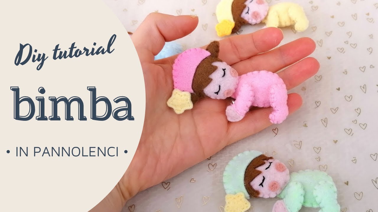 DIY Tutorial Bimba in pannolenci - DIY felt Baby Girl Step by Step Tutorial