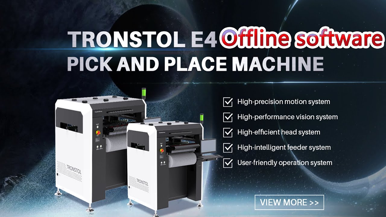 The offline software of Tronstol E4 pick and place machine