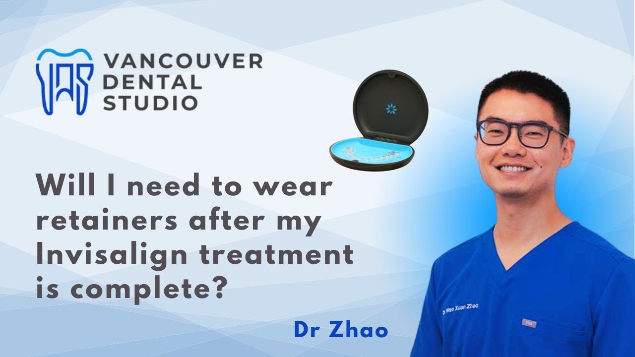 Vancouver Dental Studio - Will I need to wear retainers after my Invisalign treatment is complete?