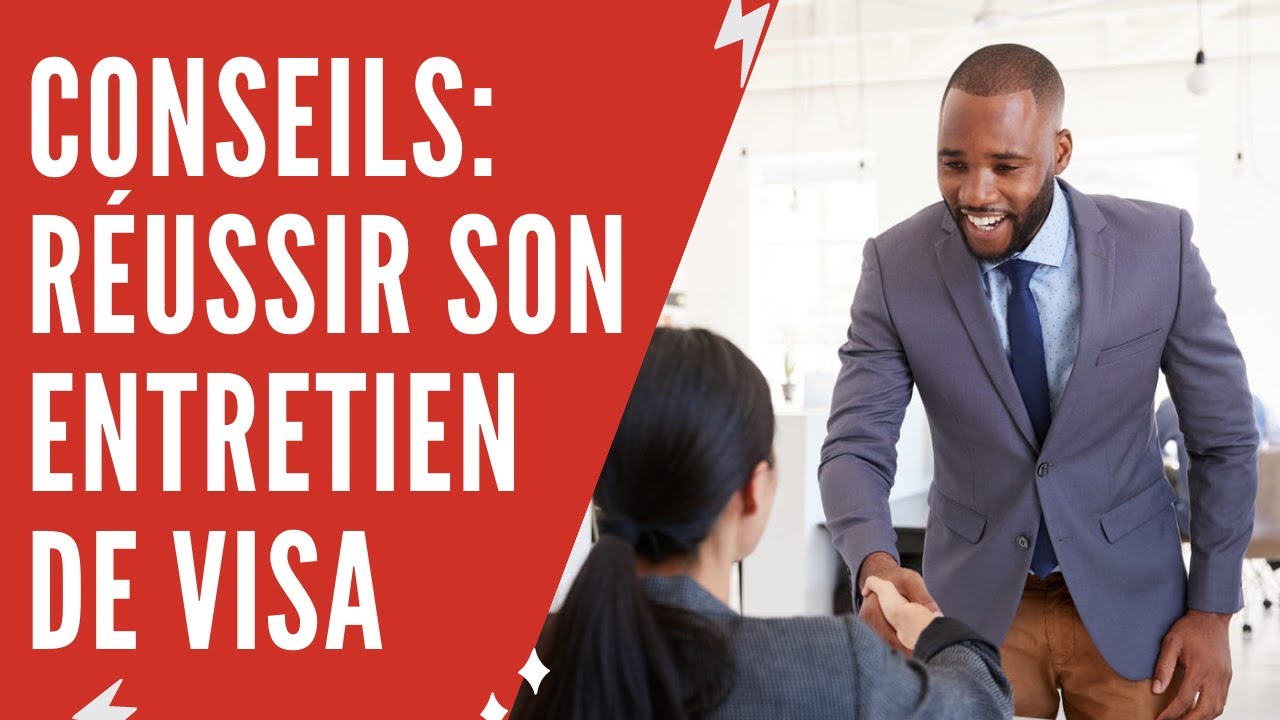 Comment bien préparer son entretien de demande de visa ? 3 astuces