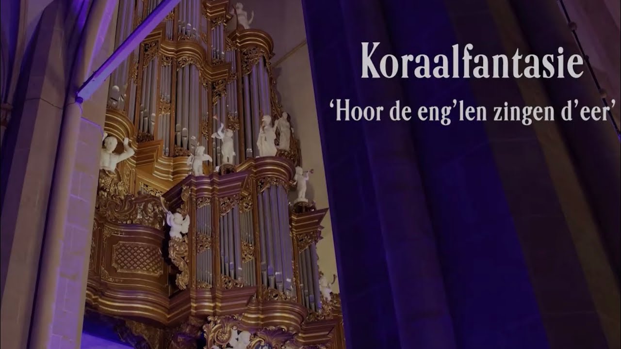 Bastiaan Stolk - Koraalfantasie en Samenzang 'Hoor de engelen zingen d'eer'