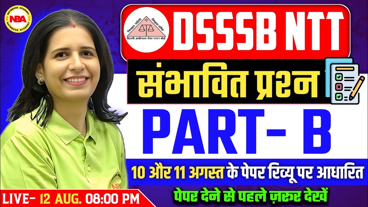 DSSSB NTT PART B MOST EXPECTED QUESTIONS | DSSSB NTT PART B CLASSES | DSSSB NTT EXAM 2025